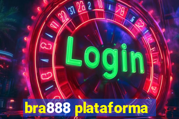 bra888 plataforma